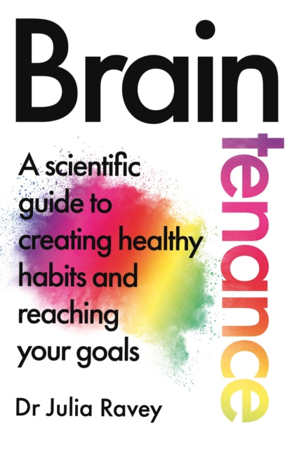 Book cover of: Braintenance. By: Julia Ravey