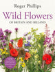 Book cover of: Wild Flowers. By: Roger Phillips