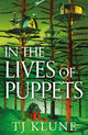 Book cover of: In the Lives of Puppets. By: Travis Klune