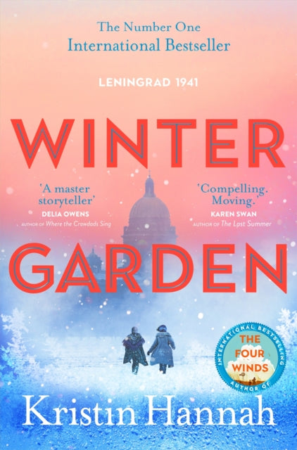 Winter Garden, From the multimillion copy bestselling author of The Women, The Four Winds and the Nightingale 9781529089578 Kristin Hannah