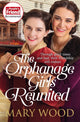 Book cover of: Orphanage Girls Reunited. By: Mary Wood