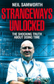 Book cover of: Strangeways Unlocked. By: Neil Samworth