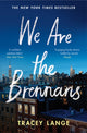 Book cover of: We Are the Brennans. By: Tracey Lange