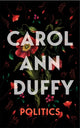 Book cover of: Politics. By: Carol Ann Duffy