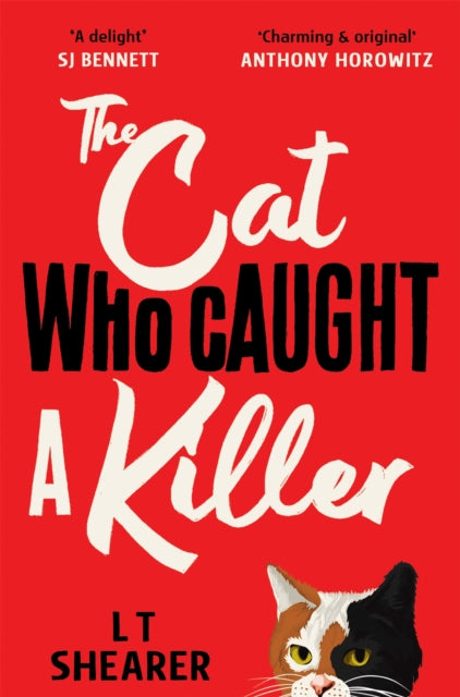 Cat Who Caught a Killer, Curl Up With Purr-fect Cosy Crime Fiction for Cat Lovers 9781529098013 L. T. Shearer