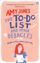 Book cover of: To-Do List and Other Debacles. By: Amy Jones