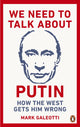 We Need to Talk About Putin