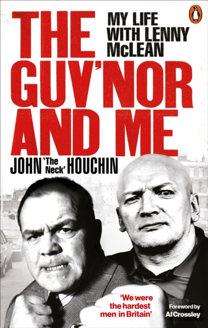 Book cover of: Guv'nor and Me. By: John 'The Neck' Houchin