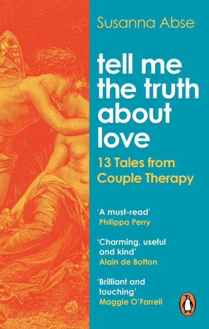 Book cover of: Tell Me the Truth About Love. By: Susanna Abse