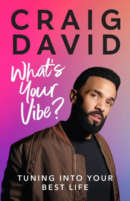 Book cover of: What’s Your Vibe?. By: Craig David