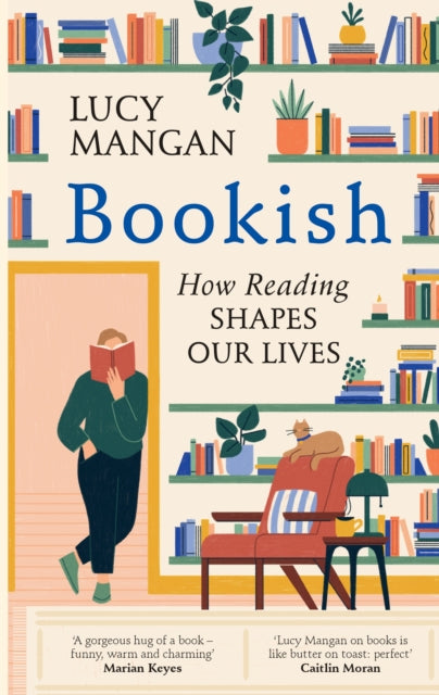 Bookish, How Reading Shapes Our Lives 9781529110128 Lucy Mangan