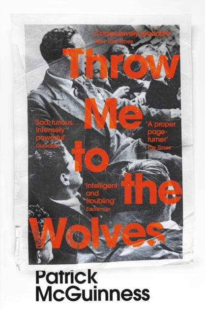Book cover of: Throw Me to the Wolves. By: Patrick McGuinness