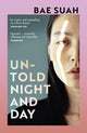 Untold Night and Day 9781529110869 Bae Suah