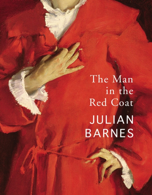Book cover of: Man in the Red Coat. By: Barnes  Julian