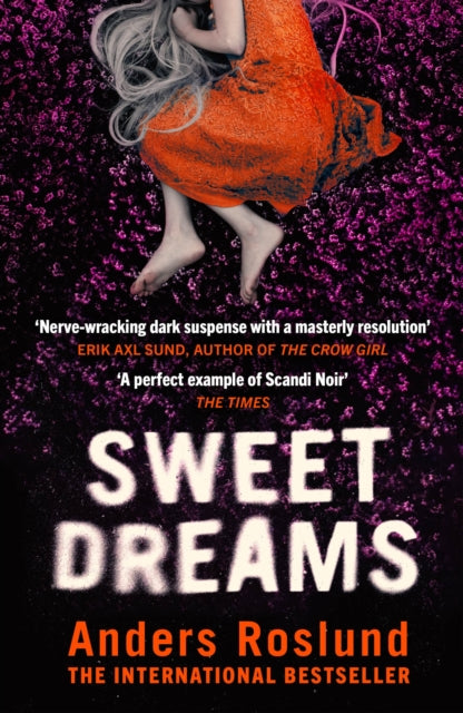 Book cover of: Sweet Dreams. By: Anders Roslund