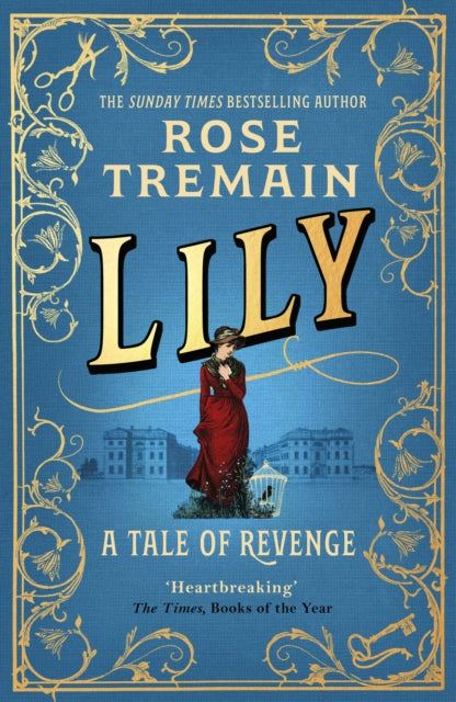 Book cover of: Lily. By: Rose Tremain