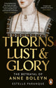 Book cover of: Thorns, Lust and Glory