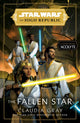 Star Wars: The Fallen Star (The High Republic), (Star Wars: The High Republic Book 3) 9781529150162 Claudia Gray