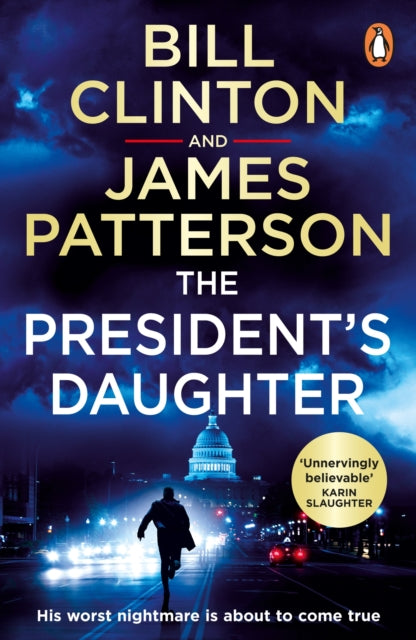 President’s Daughter, the #1 Sunday Times bestseller 9781529157215 President Bill Clinton