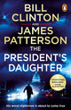 President’s Daughter, the #1 Sunday Times bestseller 9781529157215 President Bill Clinton