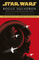 Star Wars X-Wings Series - Rogue Squadron 9781529157338 Michael A. Stackpole