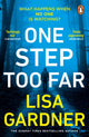 One Step Too Far 9781529157895 Lisa Gardner