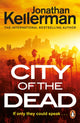 Book cover of: City of the Dead. By: Jonathan Kellerman