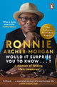 Book cover of: Would It Surprise You To Know…?. By: Ronnie Archer-Morgan