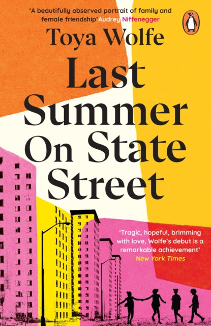 Book cover of: Last Summer on State Street. By: Toya Wolfe