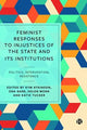 Book cover of: Feminist Responses to Injustices of the State and its Institutions. By: Kym Atkinson