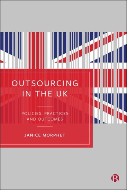 Book cover of: Outsourcing in the UK. By: Janice Morphet