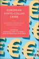 Book cover of: European White-Collar Crime. By: Nicholas Lord