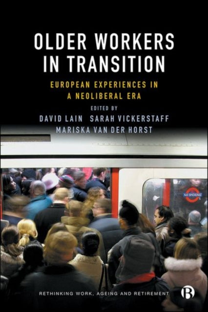 Book cover of: Older Workers in Transition. By: David Lain