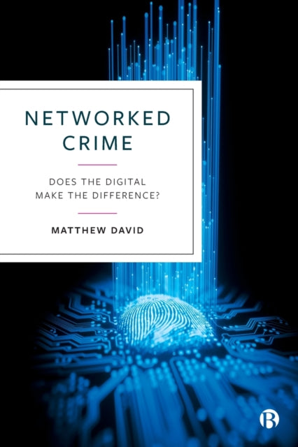 Book cover of: Networked Crime. By: Matthew David