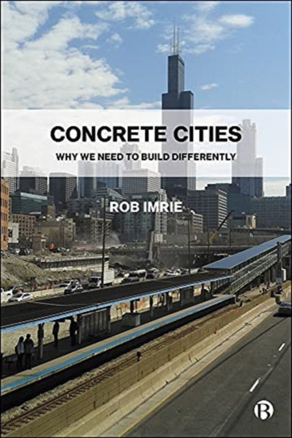 Book cover of: Concrete Cities. By: Rob Imrie