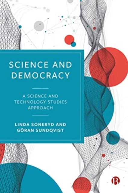 Book cover of: Science and Democracy. By: Linda Soneryd