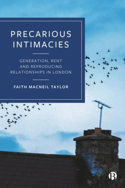 Book cover of: Precarious Intimacies. By: Faith MacNeil Taylor