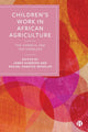 Book cover of: Children’s Work in African Agriculture. By: James Sumberg
