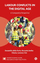 Book cover of: Labour Conflicts in the Digital Age. By: Donatella Della Porta