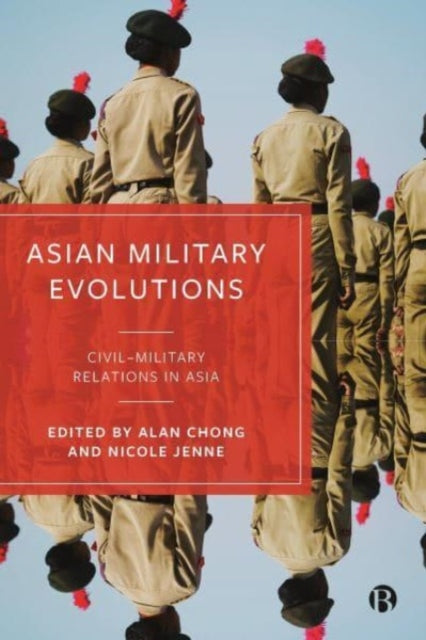 Book cover of: Asian Military Evolutions. By: Alan Chong