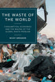 Book cover of: Waste of the World. By: Nicky Gregson