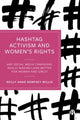 Book cover of: Hashtag Activism and Women’s Rights. By: Reilly Anne Dempsey Willis