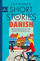Short Stories in Danish for Beginners, Read for pleasure at your level, expand your vocabulary and learn Danish the fun way! 9781529303117 Olly Richards
