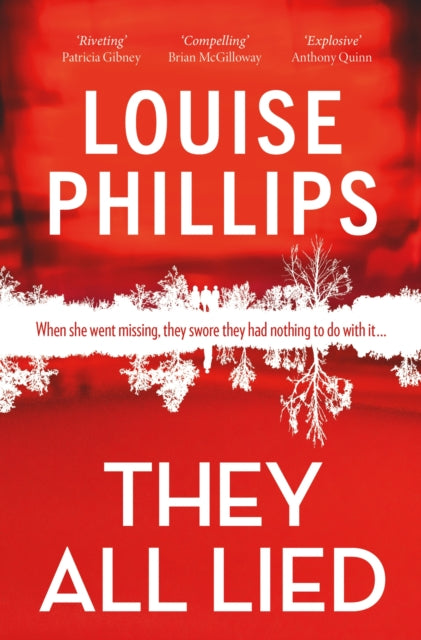 Book cover of: They All Lied. By: Louise Phillips