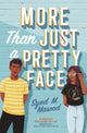 Book cover of: More Than Just a Pretty Face. By: Syed Masood
