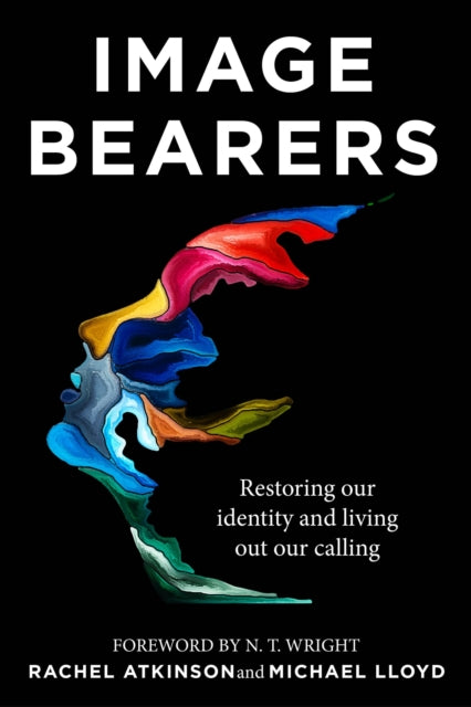 Book cover of: Image Bearers. By: Rachel Atkinson