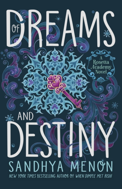 Book cover of: Of Dreams and Destiny. By: Sandhya Menon