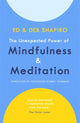 Unexpected Power of Mindfulness and Meditation