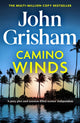 Camino Winds, The Ultimate  Murder Mystery from the Greatest Thriller Writer Alive 9781529342499 John Grisham