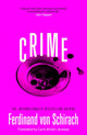 Book cover of: Crime. By: Ferdinand von Schirach